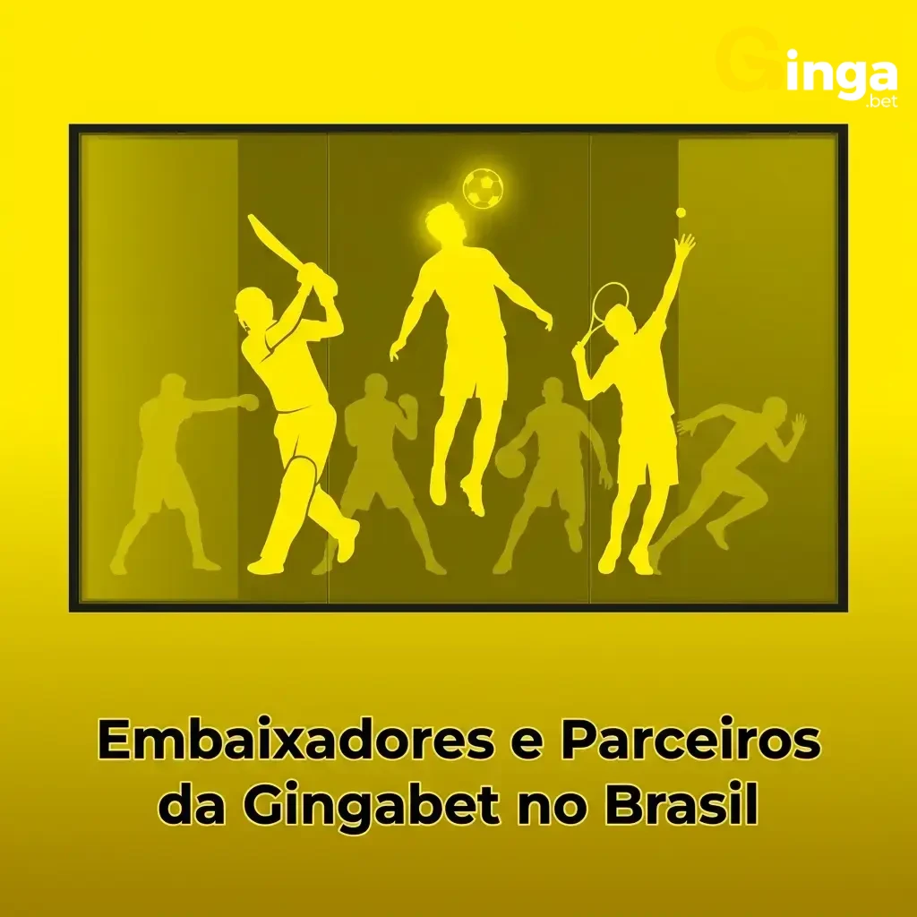 Gingabet Brasil: embaixadores e parceiros oficiais da plataforma no mercado brasileiro.